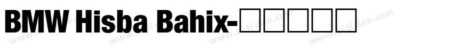 BMW Hisba Bahix字体转换